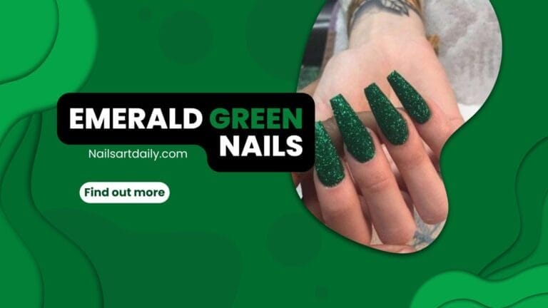Emerald Green Nails: A Stunning Nail Color Choice