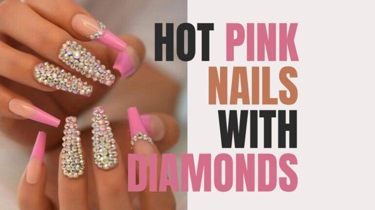 Hot Pink Nails with Diamonds: Glam Up Your Look with Dazzling Elegance